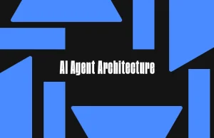 AI Agent Architecture